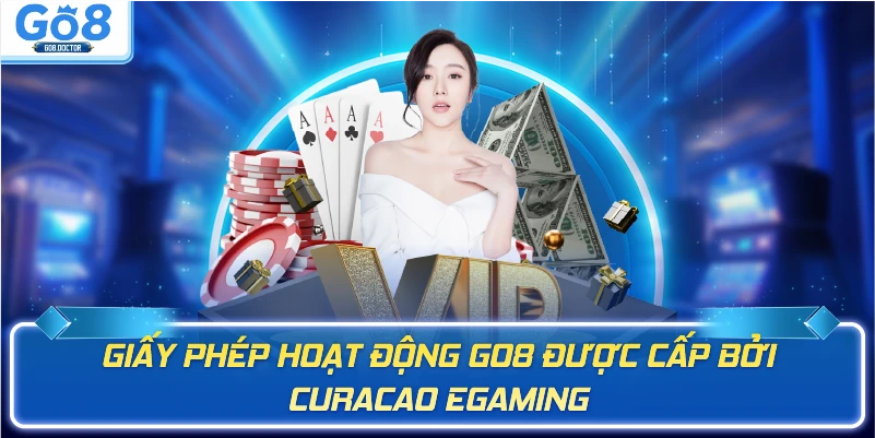 Giấy phép hoạt động Go8 từ Curacao eGaming